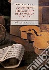 Contributi per la storia della musica a Lucca libro di Guidotti Fabrizio