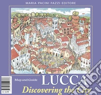 Lucca discovering the city