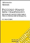 Piccolo piano ben temperato libro di Biondi Maurizio