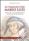 In viaggio con Mario Luzi libro