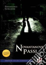 Novantanove passi libro