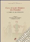 Guglielmo Ebreo da Pesaro. La danza nel Quattrocento libro di Gelmetti C. (cur.) Pontremoli A. (cur.)