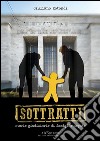 Sottratti. Storie giudiziarie di famiglie negate libro