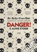 Danger! e le altre storie libro