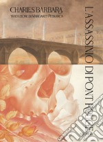 L'assassinio di Pont-Rouge libro