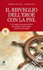 Il risveglio dell'eroe con la PNL libro