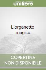 L'organetto magico libro