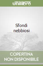 Sfondi nebbiosi