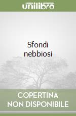 Sfondi nebbiosi