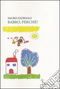 Babbo, perché?