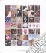 L'artista come Rishi. Catalogo della mostra (Roma, 5 maggio-7 giugno 2011). Ediz. illustrata