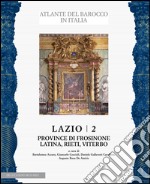 Lazio. Vol. 2: Province di Frosinone, Latina, Rieti e Viterbo libro