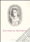 Lettere di Artemisia libro