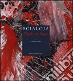 Scialoja. Works on paper. Ediz. illustrata libro