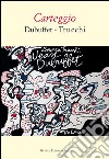 Carteggio Dubuffet-Trucchi libro