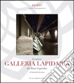 La Nuova galleria lapidaria dei musei capitolini libro