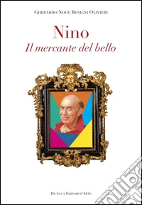 Nino. Il mercante del bello libro