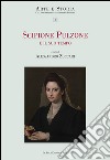 Scipione Pulzone e il suo tempo. Ricerche e interpretazioni. Ediz. illustrata libro