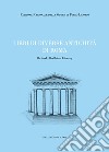 Libri di diverse antichità di Roma. Oxford-Bodleian Library. Ediz. illustrata libro