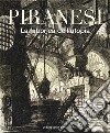 Piranesi. La fabbrica dell'utopia. Ediz. illustrata libro