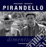 Il Pirandello dimenticato libro