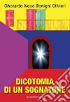 Dicotomia di un sognatore libro