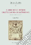 Il libro delle imprese dell'Accademia degli Insensati. Ritratti figurati e parlanti libro