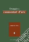 Omaggio a commentari d'arte libro