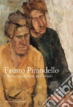 Fausto Pirandello e il cenacolo di Anticoli Corrado libro