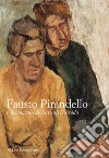 Fausto Pirandello e il cenacolo di Anticoli Corrado libro