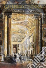 Galleria Colonna. Catalogo dei dipinti libro