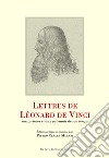 Lettres de Léonard de Vinci aux princes et aux puissants de son temps libro di Marani P. C. (cur.)