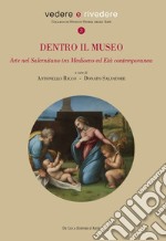 Dentro il museo. Arte nel salernitano tra Medioevo ed età contemporanea libro