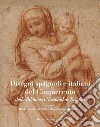 Disegni spagnoli e italiani del Cinquecento della Biblioteca Nacional de España. Ediz. a colori libro