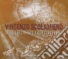 Vincenzo Scolamiero. Del silenzio e della trasparenza. Ediz. italiana e inglese libro