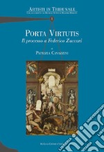 Porta virtutis. Il processo a Federico Zuccari