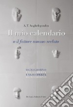 Il mio calendario o il fattore umano svelato libro