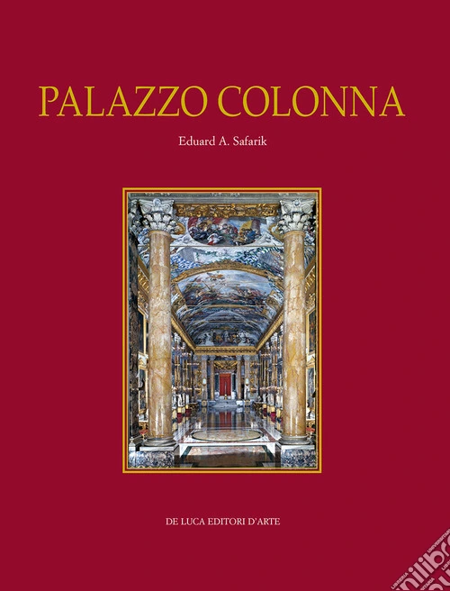 Palazzo Colonna. Ediz. a colori