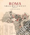 Roma. Architettura militare al tempo di Pio IX (1846-1870). Ediz. illustrata libro