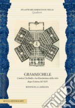 Grammichele l'antica Occhiolà e la rifondazione libro