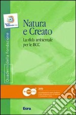 Natura e creato. La sfida ambientale per le BCC libro