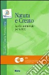 Natura e creato. La sfida ambientale per le BCC libro