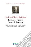 Le associazioni casse di prestito libro di Raiffeisen Friedrich W.