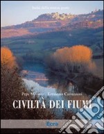 Civiltà dei fiumi libro