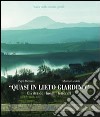 Quasi in lieto giardino. Civiltà dei luoghi letterari libro