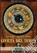 Civiltà del tempo libro