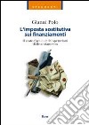 L'imposta sostitutiva sui finanziamenti. Il costo fiscale delle operazioni di finanziamento libro