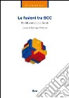 Manuale per le fusioni aggregative delle BCC. Profili contabili e fiscali libro