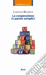 La cooperazione in parole semplici libro