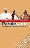 Parole sante. Piccola antologia sui valori del credito cooperativo libro